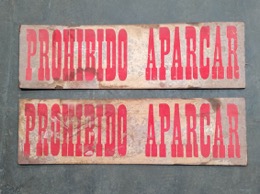 Cartel Prohibido Aparcar madera pintada | 76 x 22,5 x 0,4 cm